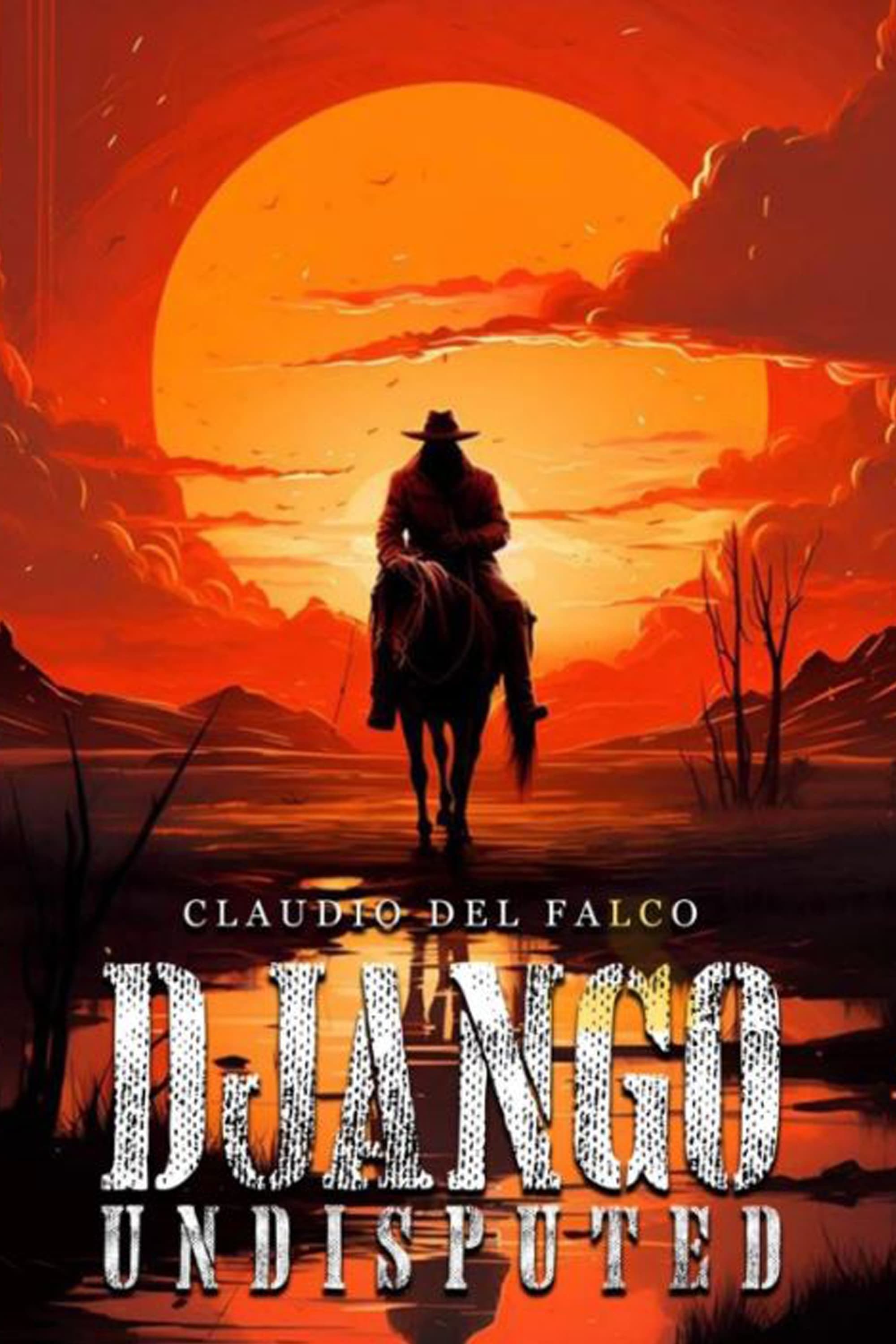 Django Undisputed (2024) 电影海报