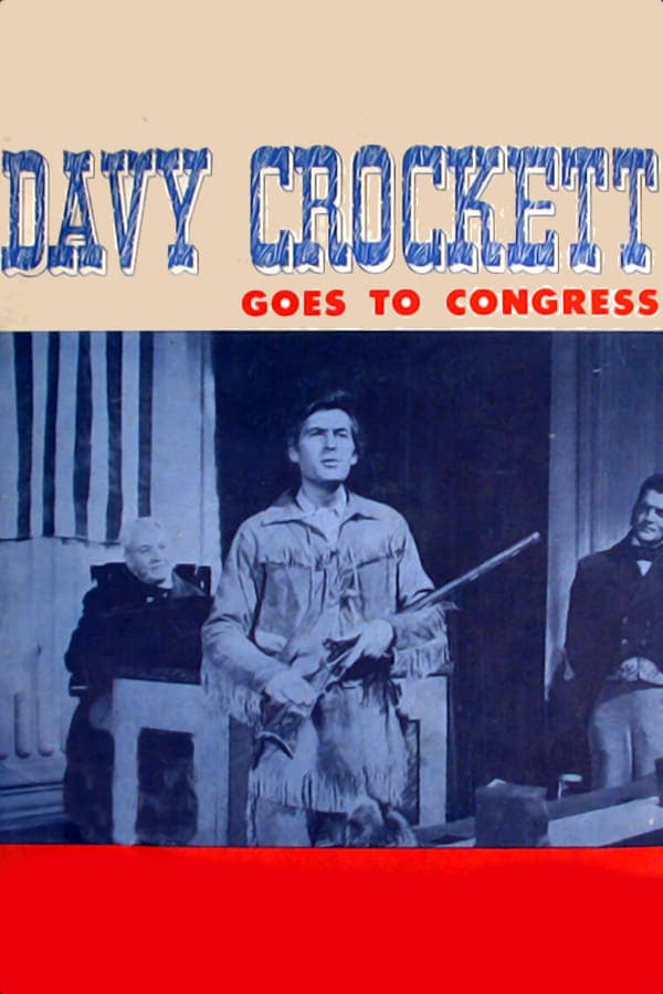 Davy Crockett Goes to Congress (1955) movie poster