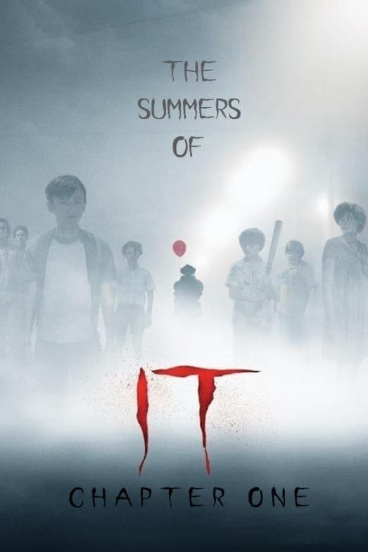 The Summers of It – Chapter One: You'll Float Too (2019) 电影海报