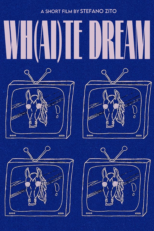 Wh(ai)te Dream poster