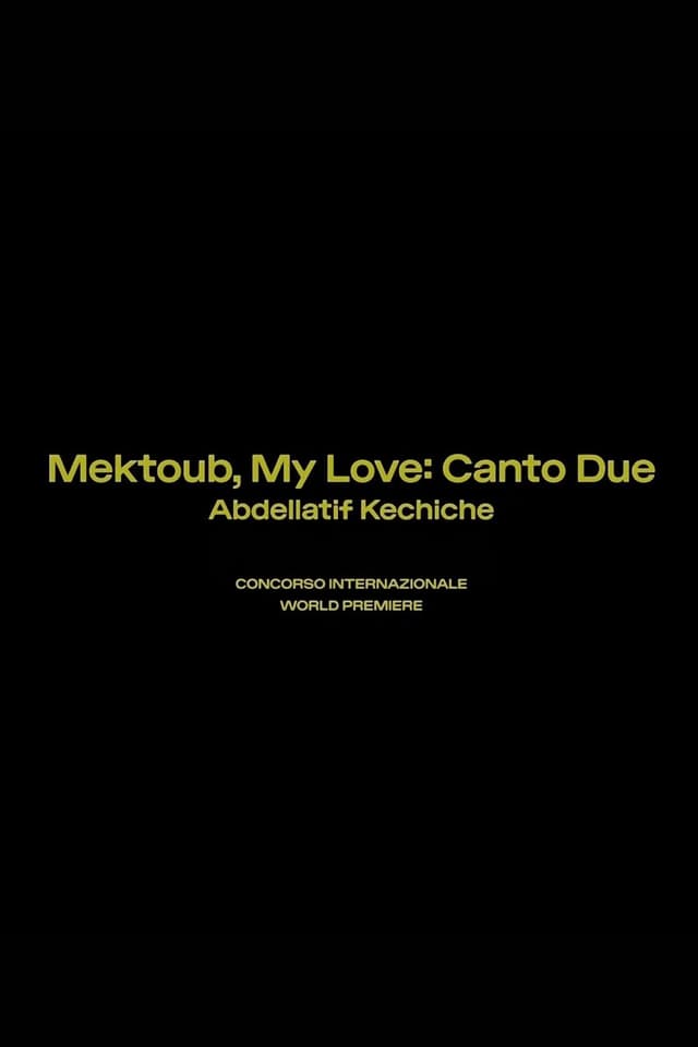 Mektoub, My Love: Canto Due poster